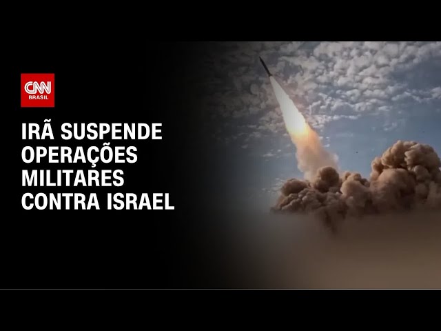 Irã suspende operações contra Israel e alerta para represálias, diz agência | LIVE CNN