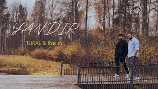 TURAL Rasim  YANDIR  Official Lyric Video 