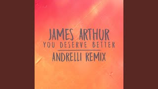You Deserve Better (Andrelli Remix)