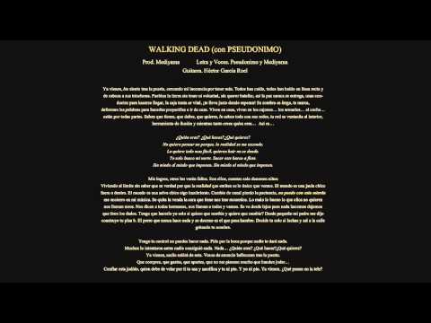 Walking dead (con Pseudónimo)