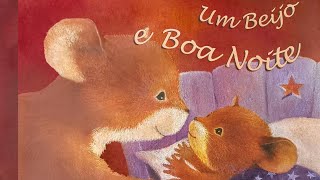Um Beijo e Boa noite - Historinha para dormir 
