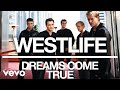 Westlife - Dreams Come True (Official Audio)