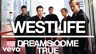 Westlife - Dreams Come True (Official Audio)