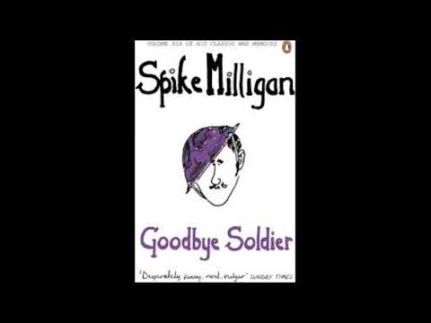 Spike Milligan,  Goodbye Soldier