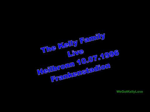 The Kelly Family - Heilbronn 10.07.1996 (Audio Concert)