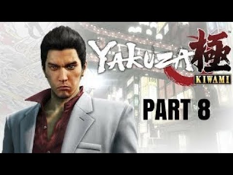 Yakuza Kiwami Walkthrough Part 8 - No Commentary Playthrough (PS4).mp4