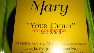 Mary J. Blige ft. Ghostface Killah "Your Child" (Kiyamma Griffin's Uptempo Mix)