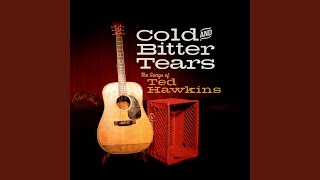 Cold and Bitter Tears