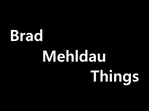 Brad Mehldau things in "Beatrice"