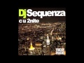 DJ SEQUENZA - C U 2nite [Empyre One Remix ...