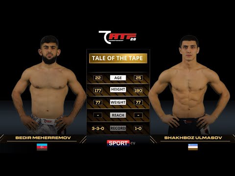 ATF28 BEDIR MEHERREMOV vs SHAKHBOZ ULMASOV