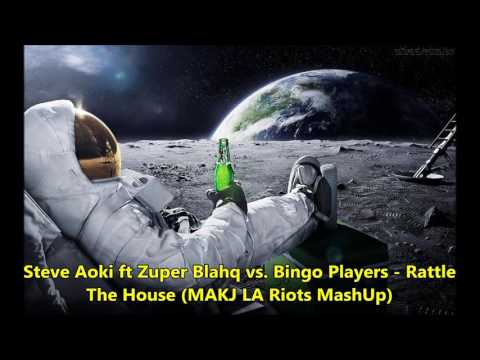 Steve Aoki ft Zuper Blahq vs. Bingo Players - Rattle  The  House (MAKJ LA Riots MashUp)