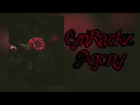CynRackzz - Agony (Official Audio)