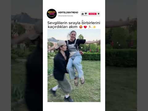 Sevgililerin sırayla birbirlerini kaçırdıkları akım 😂❤️🏃‍♀️✨