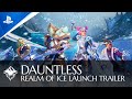 Dauntless - Frost Escalation Launch Trailer | PS5, PS4