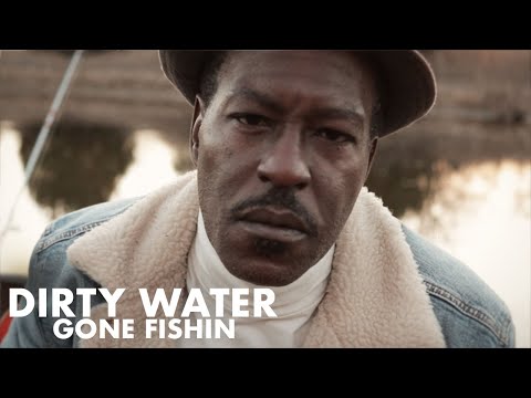 Dirty Water "Gone Fishin"  (Official Video) SoulBlues