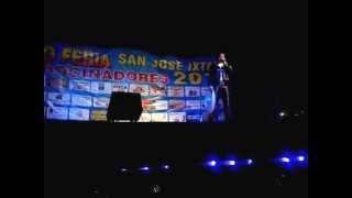 preview picture of video 'Santiago El Gavilán - Mujeres Divinas - Expo Feria San José Ixtapa 2013'