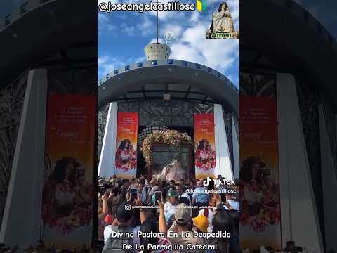 @teachersochijose38 Divina Pastora se despidió de la iglesia catedral 🔰#shorts