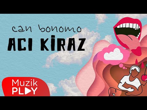 Acı Kiraz - Can Bonomo