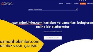 Uzman Hekimler Nedir? Nasıl Çalışır?