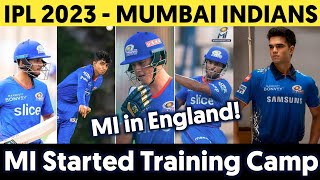 IPL 2023 - MUMBAI INDIANS Started Training Camp || MI players in England