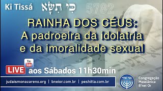 Rainha dos Céus: A padroeira da idolatria e da imoralidade sexual (Ki Tissá)