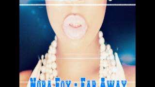 Nora Fox - ''Far Away'' (Prod. by Soulblazers) [Written by the Exclusives & Nora Fox]