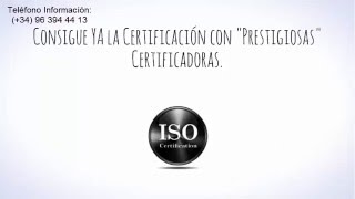 Consultor en Alicante ISO 9001 Auditor Certificadores. Precio Implantación Auditoría Certificación
