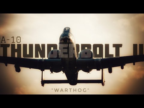 A-10 Thunderbolt II ''Warthog'' In Action