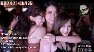 Download lagu DJ MUNGKIN HARI INI ESOK ATAU NANTI || BREAKBEAT MIXTAPE TERBARU 2021 # mp3