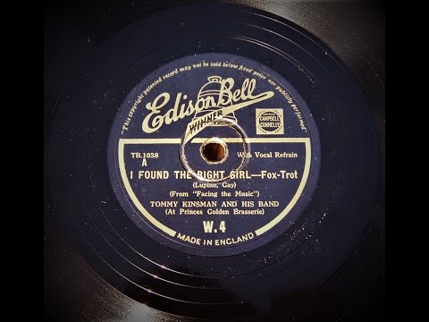 I Found The Right Girl - Tommy Kinsman and His Band (1933)