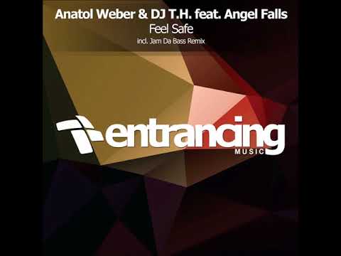 Anatol Weber & DJ T.H. feat. Angel Falls - Feel Safe (Jam Da Bass Remix)