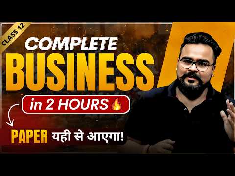 🤯 2 Ghante Mein Puri Business Studies ONE SHOT | Class 12 Board Exam 2026