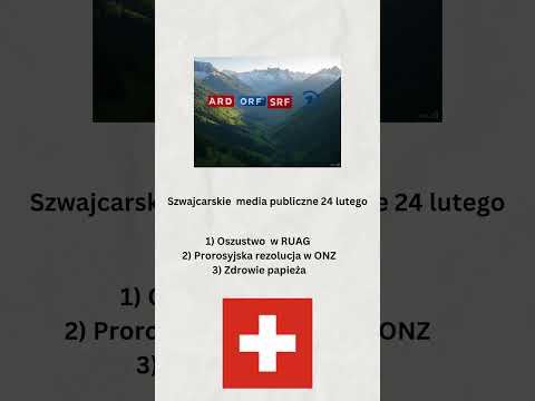 SZWAJCARSKIE MEDIA PUBLICZNE 24 LUTEGO
