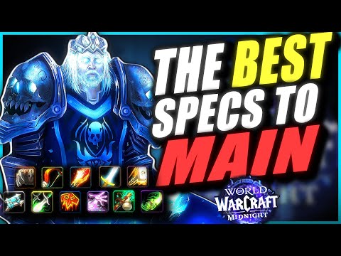 The BEST Specs YOU Could MAIN In Midnight World of Warcraft!