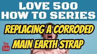 Fiat 500 or Abarth Corroded Main Earth/Ground Strap - How to Replace - How To Series.