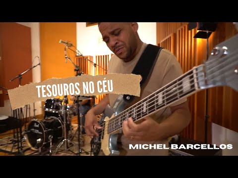 Tesouros no Céu | Michel Barcellos