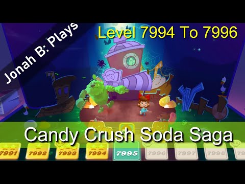 Candy Crush Soda Saga Level 7994 To 7996