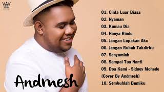 Download lagu ANDMESH - NYAMAN FULL ALBUM TERBARU 2021 | Putus Atau Terus | Cinta Luar Biasa mp3