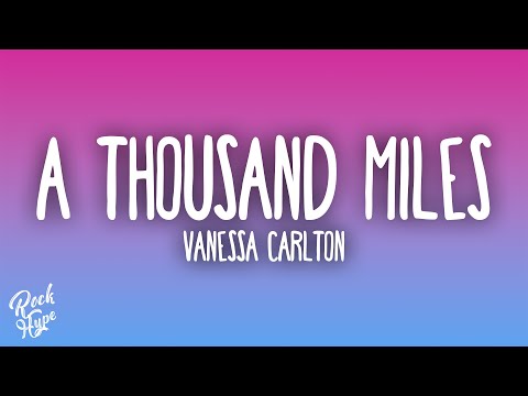 Vanessa Carlton - A Thousand Miles