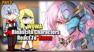 Download lagu [WUWA] Rinascita characters react to Rover ||Part 3|| Void Oracle mp3