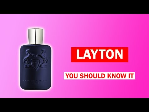 Before you buy Parfums de Marly Layton
