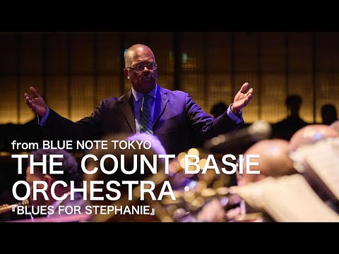 THE COUNT BASIE ORCHESTRA directed by SCOTTY BARNHART -BLUES FOR STEPHANIE- BLUE NOTE TOKYO 2024