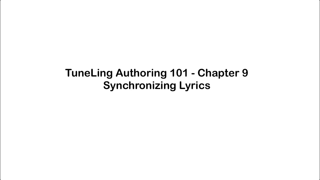 Chapter 09 - Synchronizing Lyrics