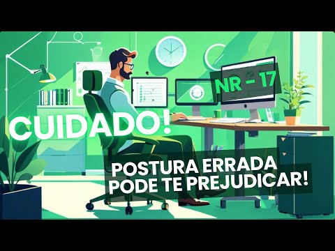 NR 17 - Ergonomia no Trabalho: Evite Dores e Aumente sua Produtividade!