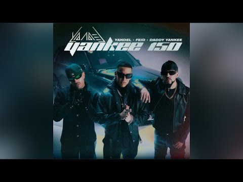 150 (Remix) - Yandel, Feid & Daddy Yankee