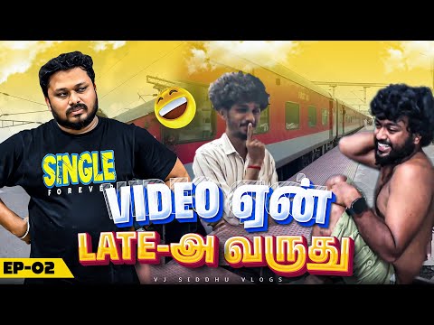 Train சோறும் Editor சாரும் 🤣🔥 | Kolkata Epi 2 | VJ Siddhu Vlogs