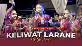 Download lagu KELIWAT LARANE - NADYA JESSICA || CAMPURWANGI KUWUNG WETAN || LIVE MUSIC mp3