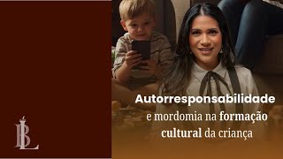 Autorresponsabilidade na educação da criança 
