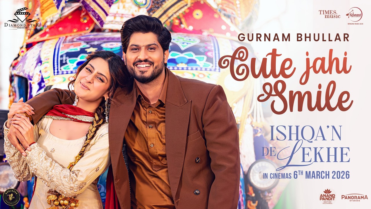 Cute Jahi Smile Lyrics | Ishqan De Lekhe | Gurnam Bhullar